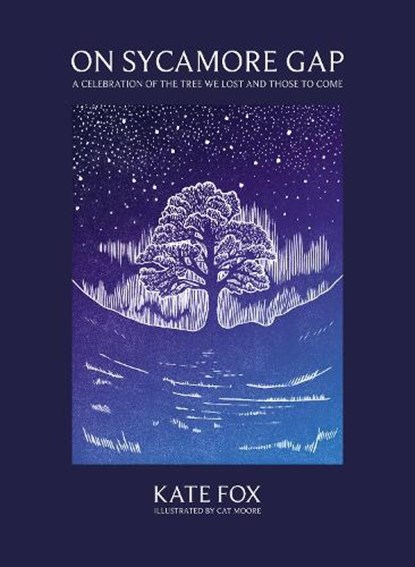 On Sycamore Gap, Kate Fox - Gebonden - 9780008735616