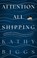 Attention All Shipping, Kathy Biggs - Gebonden - 9780008736903