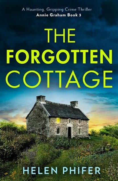 The Forgotten Cottage, Helen Phifer - Paperback - 9780008737146