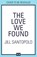 The Love We Found, Jill Santopolo - Gebonden - 9780008737313