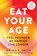 Eat Your Age, Dr. Ian K. Smith - Paperback - 9780008739102