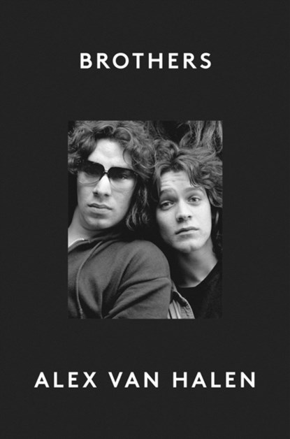 Brothers, Alex Van Halen - Gebonden - 9780008739515