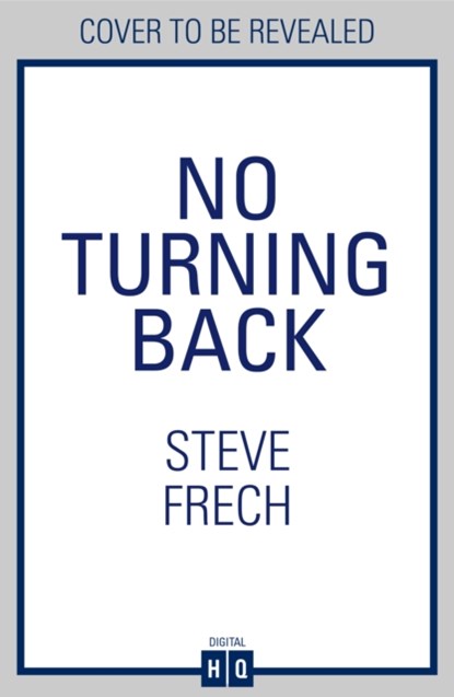 No Turning Back, Steve Frech - Paperback - 9780008739652