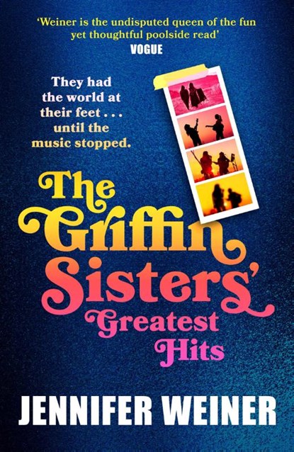 The Griffin Sisters' Greatest Hits, Jennifer Weiner - Gebonden - 9780008740191