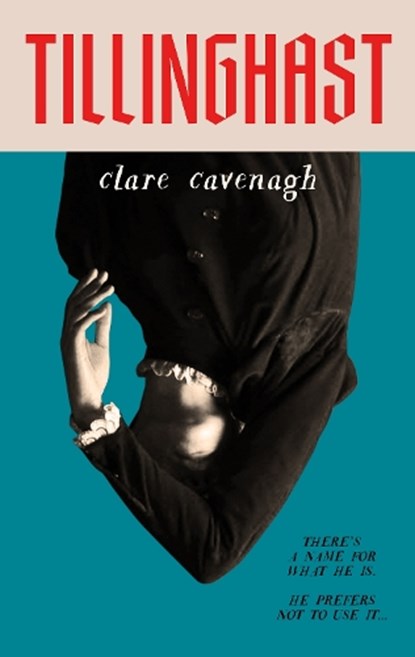 Tillinghast, Clare Cavenagh - Gebonden - 9780008742539