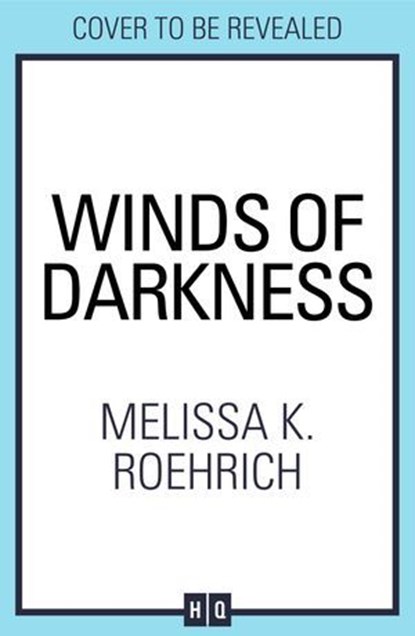 Winds of Darkness, Melissa K. Roehrich - Ebook - 9780008743468