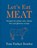 Let’s Eat Meat, Tom Parker Bowles - Gebonden - 9780008744724