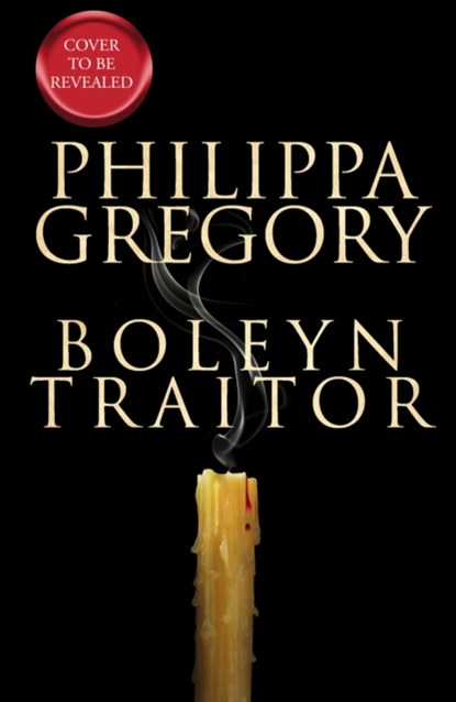 Boleyn Traitor, Philippa Gregory - Gebonden - 9780008744984