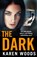 The Dark, Karen Woods - Paperback - 9780008745264