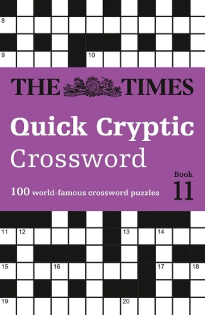 The Times Quick Cryptic Crossword Book 11, The Times Mind Games ; John Grimshaw - Paperback - 9780008748838