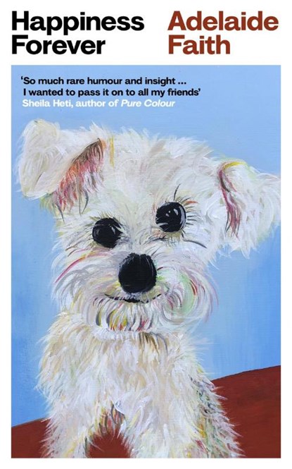 Happiness Forever, Adelaide Faith - Paperback - 9780008749026