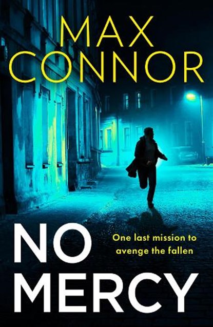 No Mercy, Max Connor ; Neil Lancaster - Paperback - 9780008751548