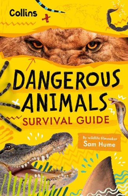 Dangerous Animals Survival Guide, Sam Hume ; Collins Kids - Paperback - 9780008751883