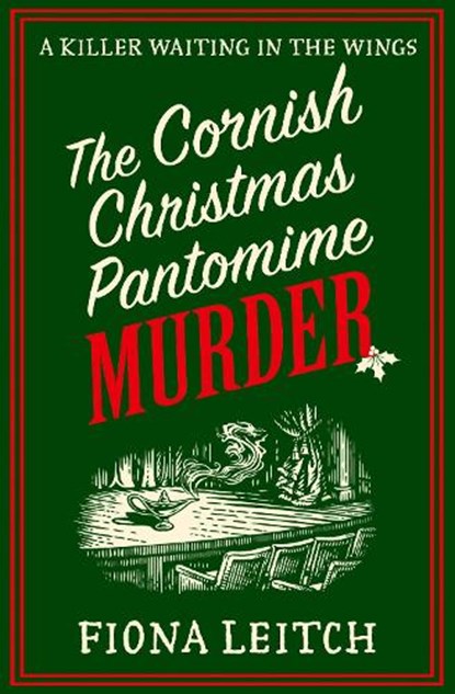 The Cornish Christmas Pantomime Murder, Fiona Leitch - Paperback - 9780008754686