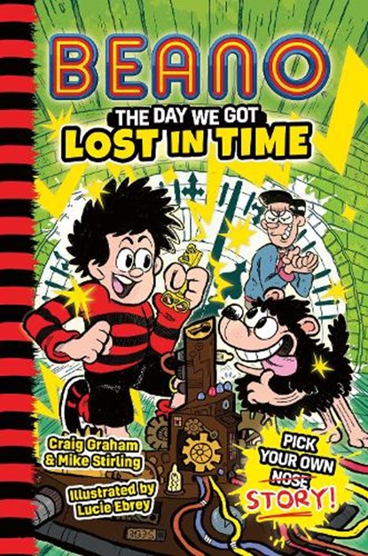 BEANO The Day We Got Lost in Time, Beano ; Craig Graham ; Mike Stirling - Paperback - 9780008755256