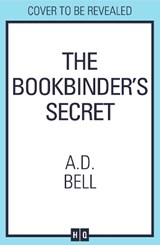 The Bookbinder’s Secret - A. D. Bell - 9780008755904