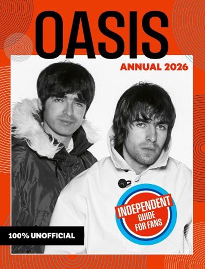 100% Unofficial: Oasis Annual 2026, 100% Unofficial - Gebonden - 9780008756581