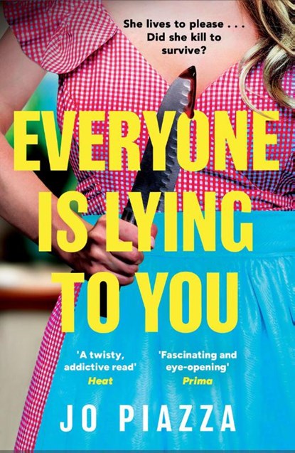Everyone is Lying to You, Jo Piazza - Paperback - 9780008756680