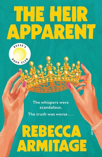 The Heir Apparent, Rebecca Armitage - Gebonden - 9780008757687