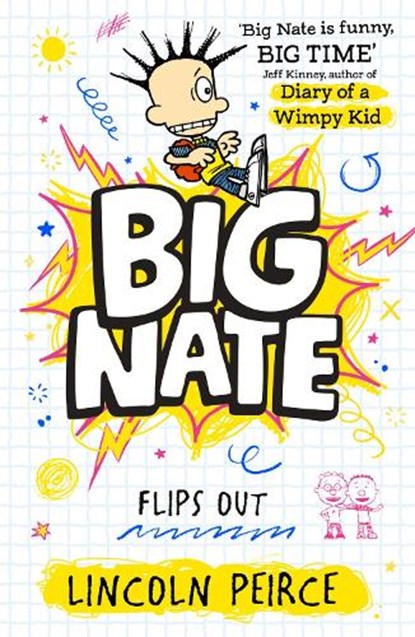 Big Nate Flips Out, Lincoln Peirce - Paperback - 9780008758776