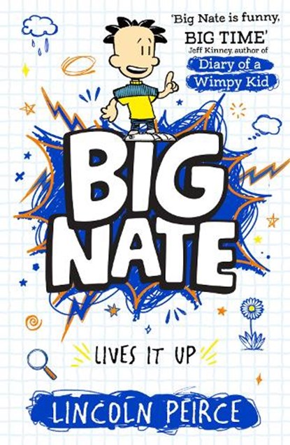 Big Nate Lives It Up, Lincoln Peirce - Paperback - 9780008758790