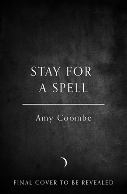 Stay for a Spell, Amy Coombe - Ebook - 9780008758974