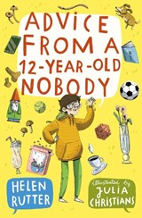Advice from a 12-Year-Old Nobody - Helen Rutter - 9780008759582