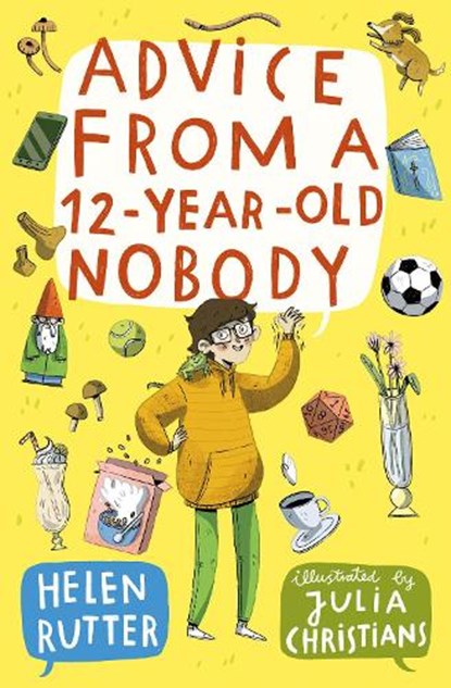 Advice from a 12-Year-Old Nobody, Helen Rutter - Paperback - 9780008759582