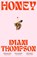 Honey, Imani Thompson - Gebonden - 9780008759773