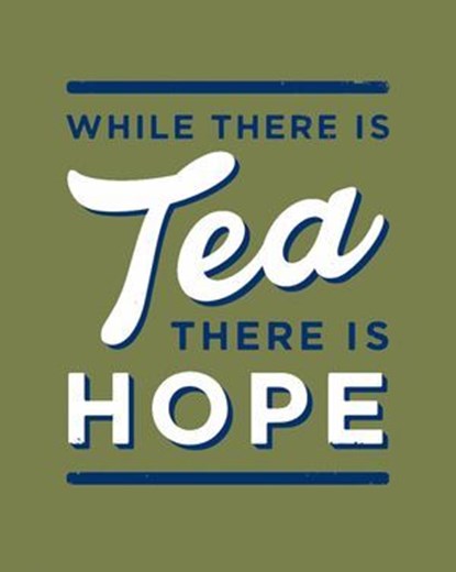 While There is Tea, There is Hope: The perfect gift for tea-lovers, Alex Johnson ; The Imperial War Museum - Ebook - 9780008760403