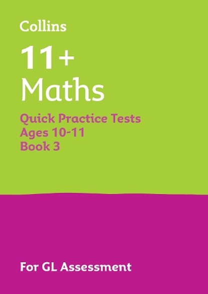 11+ Maths Quick Practice Tests Age 10-11 (Year 6) Book 3, Collins 11+ - Paperback - 9780008760496