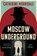 Moscow Underground, Catherine Merridale - Gebonden - 9780008761530