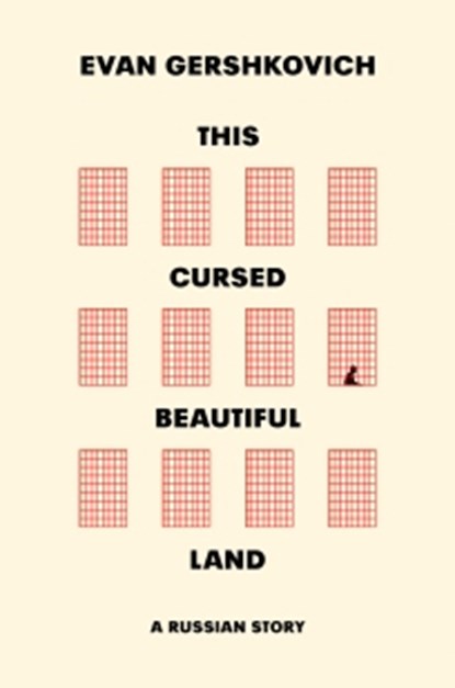 This Cursed Beautiful Land, Evan Gershkovich - Paperback - 9780008761646
