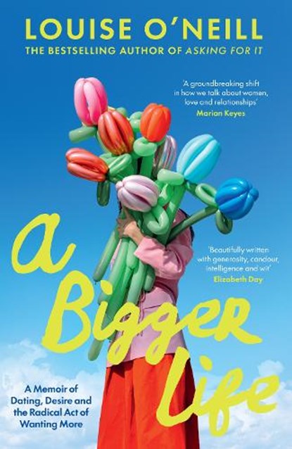 A Bigger Life, Louise O'Neill - Paperback - 9780008762469