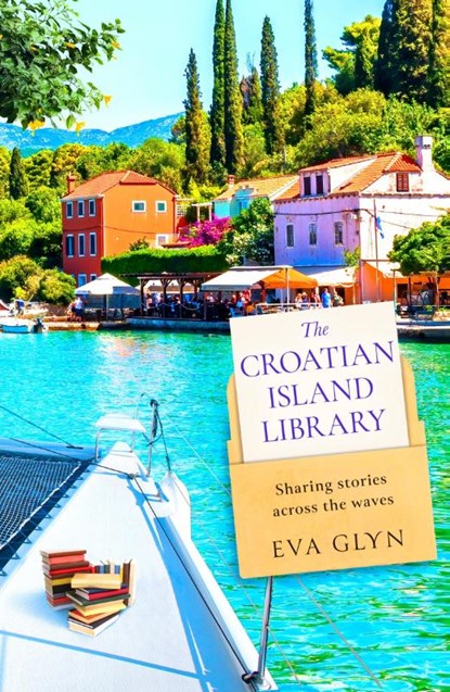 The Croatian Island Library, Eva Glyn - Paperback - 9780008764197