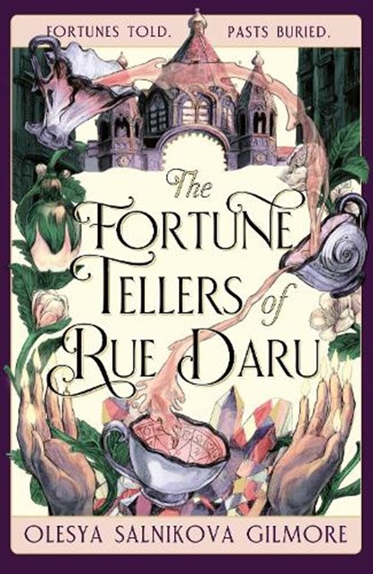 The Fortune Tellers of Rue Daru, Olesya Salnikova Gilmore - Gebonden - 9780008764821