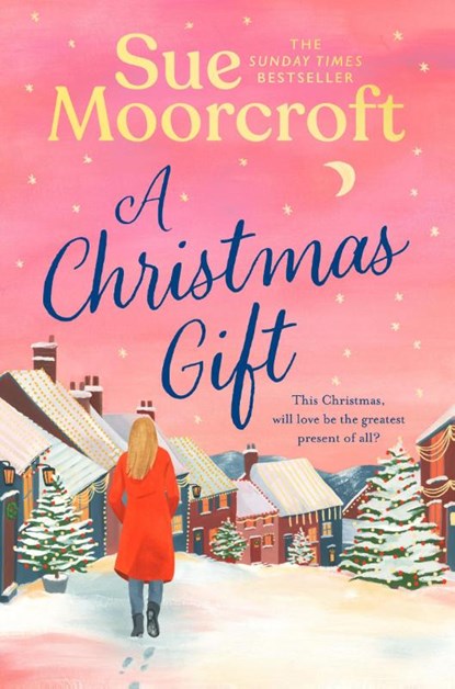 A Christmas Gift, Sue Moorcroft - Paperback - 9780008765194