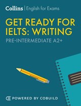 Get Ready for IELTS Writing - Fiona Aish ; Jo Tomlinson - 9780008765453