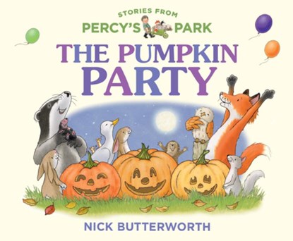 The Pumpkin Party, Nick Butterworth - Gebonden - 9780008765910