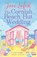 The Cornish Beach Hut Wedding, Jane Linfoot - Paperback - 9780008766030