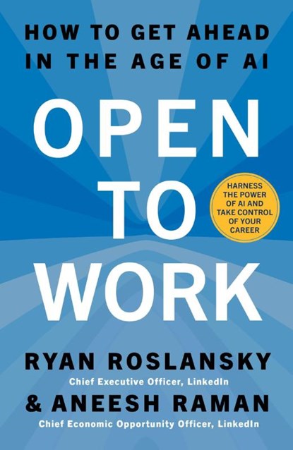 Open to Work, Ryan Roslansky ; Aneesh Raman - Paperback - 9780008770662