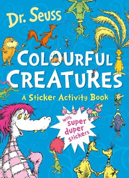 Colourful Creatures: A Sticker Activity Book, Dr. Seuss - Paperback - 9780008772017