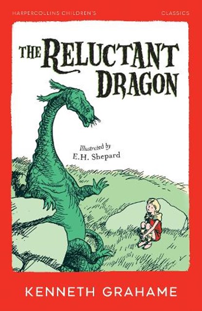 The Reluctant Dragon, Kenneth Grahame - Paperback - 9780008772857