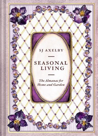 Seasonal Living, SJ Axelby - Gebonden - 9780008774509