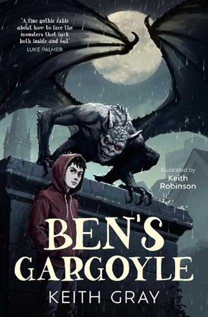 Ben’s Gargoyle, Keith Gray - Paperback - 9780008774615
