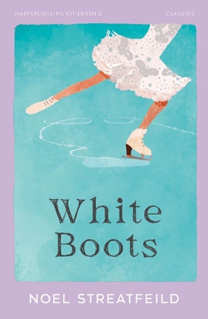 White Boots, Noel Streatfeild - Paperback - 9780008778705