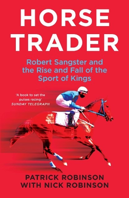 Horsetrader, Patrick Robinson ; Nick Robinson - Paperback - 9780008782061