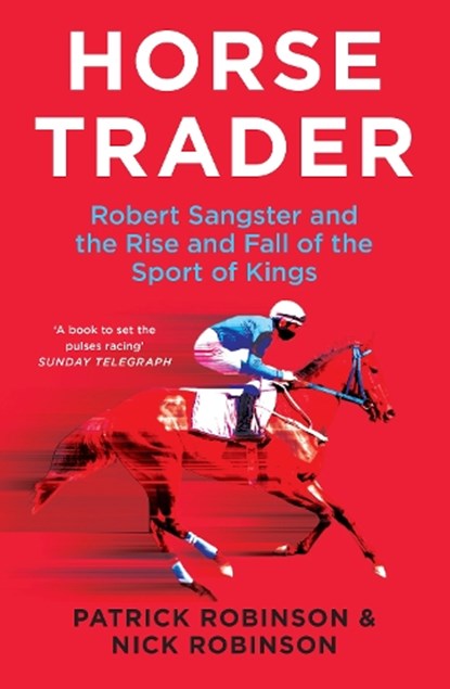 Horsetrader, Patrick Robinson ; Nick Robinson - Paperback - 9780008782061