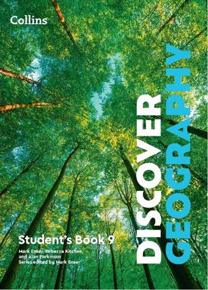 Discover Geography Student's Book 9, Mark Enser ; Rebecca Kitchen ; Alan Parkinson ; Robbie Woodburn - Paperback - 9780008783228