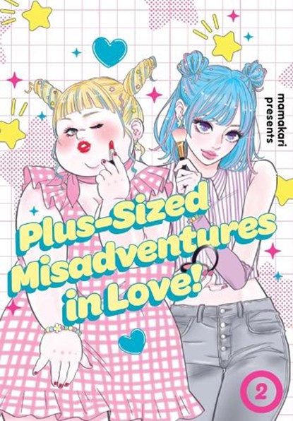 Plus-Sized Misadventures in Love!, Volume 2, Mamakari - Paperback - 9780008787035